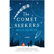 The Comet Seekers by Sedgwick, Helen, 9780062448774