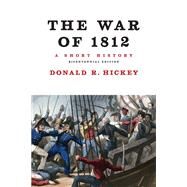 The War of 1812 by Hickey, Donald R., 9780252078774