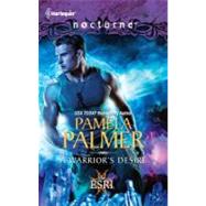 A Warrior's Desire by Pamela Palmer, 9780373618774
