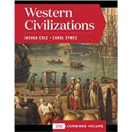 Western Civilizations by Cole, Joshua; Symes, Carol, 9780393418774
