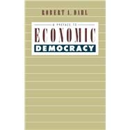 A Preface to Economic Democracy by Dahl, Robert Alan, 9780520058774