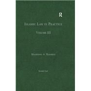 Islamic Law in Practice: Volume III by Baderin,Mashood A., 9780754628774