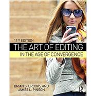 The Art of Editing in the Age of Convergence by Brooks; Brian S., 9781138678774