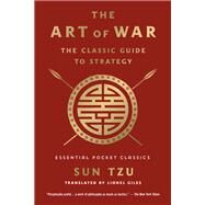 The Art of War: The Classic Guide to Strategy by Sun Tzu, 9781250828774