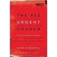 The Resurgent Church by McDaniel, Mike; Suggs, Rob (CON), 9780718078775