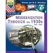 Focus On U.s. History: The Era Of Modernization Through The 1930s:grades 7-9 by Sammis, Kathy, 9780825138775