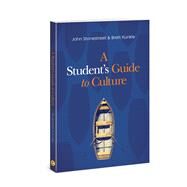 A Student's Guide to Culture by Stonestreet, John; Kunkle, Brett, 9780830778775