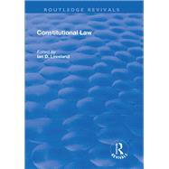 Constitutional Law by Loveland,Ian D., 9781138738775