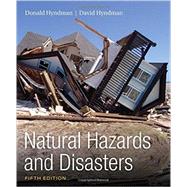 Bundle: Natural Hazards and Disasters, Loose-Leaf Version, 5th + MindTap Earth Sciences, 1 term (6 months) Printed Access Card by Hyndman, Donald; Hyndman, David, 9781337348775