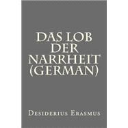 Das Lob Der Narrheit by Erasmus, Desiderius, 9781507868775