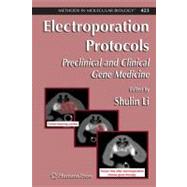 Electroporation Protocols by Li, Shulin, 9781588298775