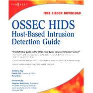 Ossec Host-based Intrusion Detection Guide by Bray, Rory; Cid, Daniel; Hay, Andrew, 9780080558776