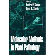 Molecular Methods in Plant Pathology by Singh; U. S., 9780873718776