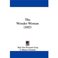 The Wonder Woman by Long, Mae Van Norman; Clement, J. Massey, 9781104448776
