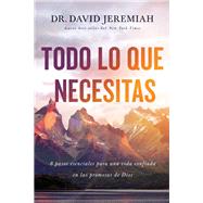 Todo lo que necesitas by Jeremiah, David, 9781400218776