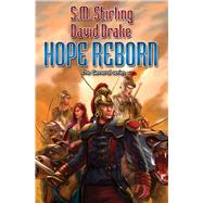 Hope Reborn by Drake, David; Stirling, S. M., 9781451638776