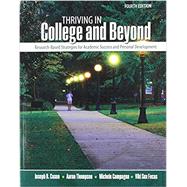 Thriving in College and Beyond by Cuseo, Joseph B.; Thompson, Aaron; Campagna, Michele; Fecas, Viki S., 9781524998776