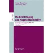 Medical Imaging And Augmented Reality: Second International Workshop, Miar 2004, Beijing, China, August 19-20, 2004, Proceedings by Yang, Guang-Zhong, 9783540228776
