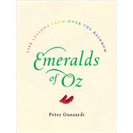 Emeralds of Oz by Guzzardi, Peter, 9780062348777
