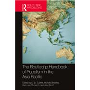 The Routledge Handbook of Populism in the Asia Pacific by D. B. Subedi, 9780367748777