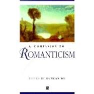 A Companion to Romanticism by Wu, Duncan, 9780631218777