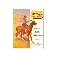 Marlin Firearms A History of the Guns and the Company That Made Them by USAR, William S. Brophy, 9780811708777