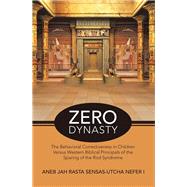 Zero Dynasty by Nefer I., Aneb Jah Rasta Sensas-utcha, 9781490788777