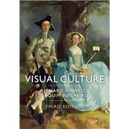 Visual Culture by Howells, Richard; Negreiros , Joaquim, 9781509518777