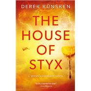 House of Styx by Knsken, Derek, 9781781088777