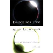 Dance for Two by LIGHTMAN, ALAN, 9780679758778