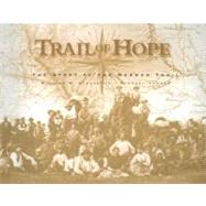 Trail of Hope by Slaughter, William W., 9781590388778