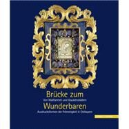 Brucke Zum Wunderbaren by Geiger, Karin; Tausch, Sabine; Unger, Klemens, 9783795428778