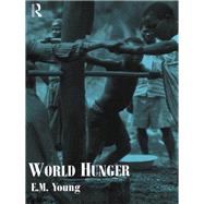World Hunger by Young,Liz, 9781138178779