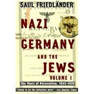 Nazi Germany and the Jews by Friedlander, Saul, 9780060928780