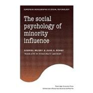 The Social Psychology of Minority Influence by Gabriel Mugny , Juan A. Perez , Translated by Vivian Waltz Lamongie, 9780521128780