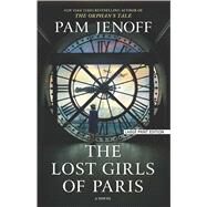 The Lost Girls of Paris by Jenoff, Pam, 9781432858780