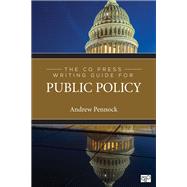 The CQ Press Writing Guide for Public Policy by Pennock, Andrew, 9781506348780