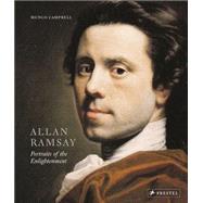 Allan Ramsay Portraits of the Enlightenment by Campbell, Mungo; Dulau, Anne; Bonehill, John; Craske, Matthew; Hutton, Alisa, 9783791348780