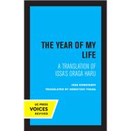 The Year of My Life by Issa Kobayashi, 9780520368781