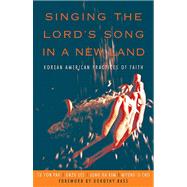 Singing The Lord's Song In A New Land by Su Yon Pak, 9780664228781