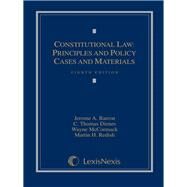 Constitutional Law by Barron, Jerome; Dienes, C. Thomas; McCormack, Wayne; Redish, Martin H., 9781422498781
