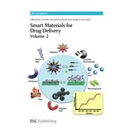Smart Materials for Drug Delivery by Alvarez-lorenzo, Carmen; Concheiro, Angel; Schneider, Hans-Jorg; Shahinpoor, Mohsen, 9781849738781