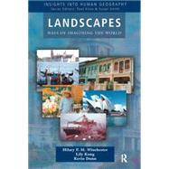 Landscapes: Ways of Imagining the World by Winchester,Hilary P.M., 9780582288782