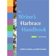 The Writer's Harbrace Handbook, Brief Edition by Glenn, Cheryl; Gray, Loretta, 9781133308782