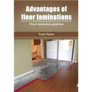 Advantages of Floor Laminations by Pinero, Torin, 9781505958782