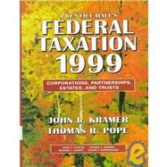 Prentice Hall's Federal Taxation 1999 by Kramer, John L.; Pope, Thomas R., 9780136468783