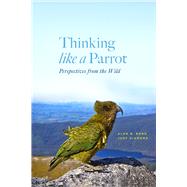 Thinking Like a Parrot by Bond, Alan B.; Diamond, Judy, 9780226248783