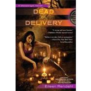 Dead on Delivery by Rendahl, Eileen, 9780425238783