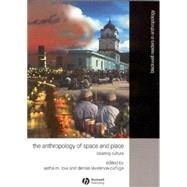 Anthropology of Space and Place Locating Culture by Low, Setha M.; Lawrence-Ziga, Denise, 9780631228783