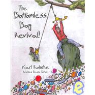 The Bottomless Bag Revival! by Rohnke, Karl E, 9780757508783